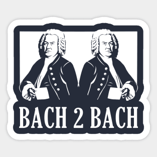 Bach To Bach Sticker